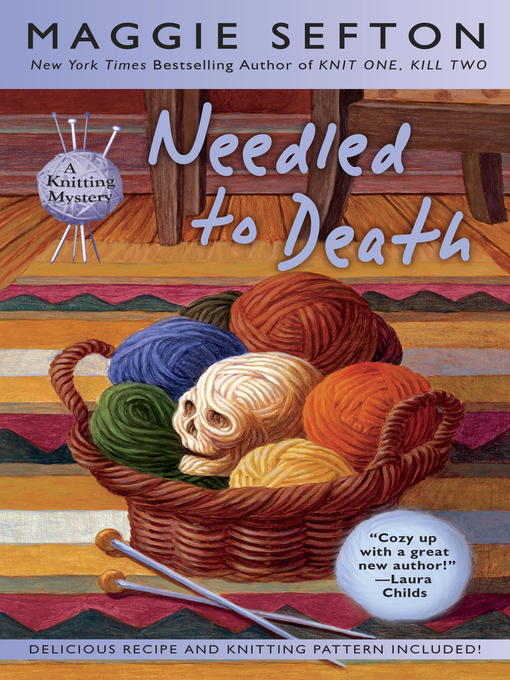 Title details for Needled to Death by Maggie Sefton - Available